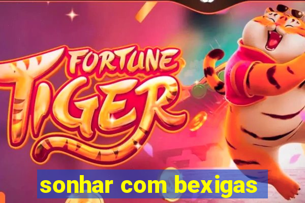 sonhar com bexigas